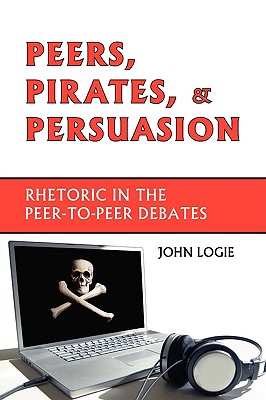 Peers, Pirates, and Persuasion Logie J.